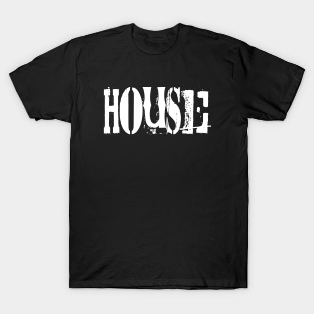 HOUSE MUSIC #2 T-Shirt by RickTurner